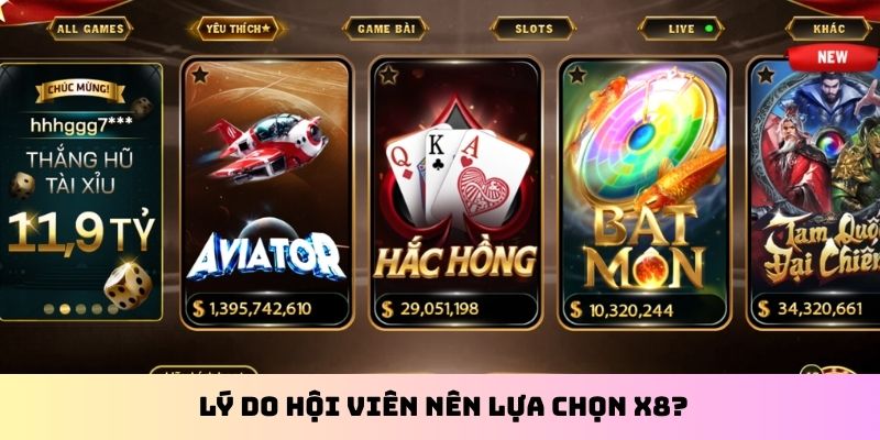 Lý do hội viên nên lựa chọn X8?