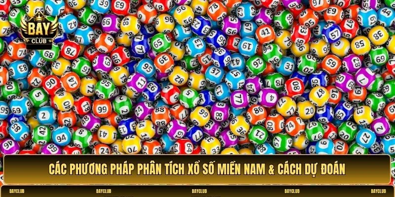 Phân tích xổ số miền Nam & cách dự đoán